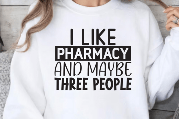 Pharmacist SVG, Funny Pharmacist SVG 4