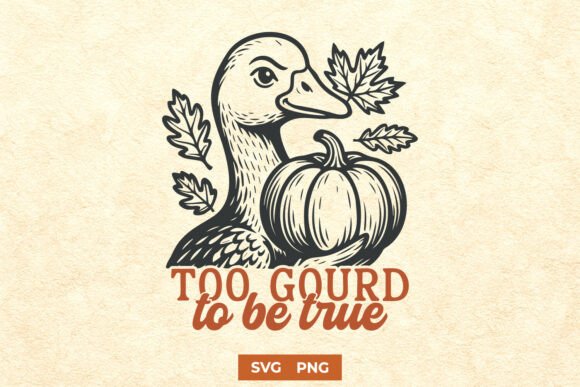 Too Gourd to Be True SVG Funny Goose Review